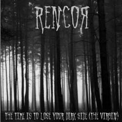 Rencor : Dark Side Of The Virgin